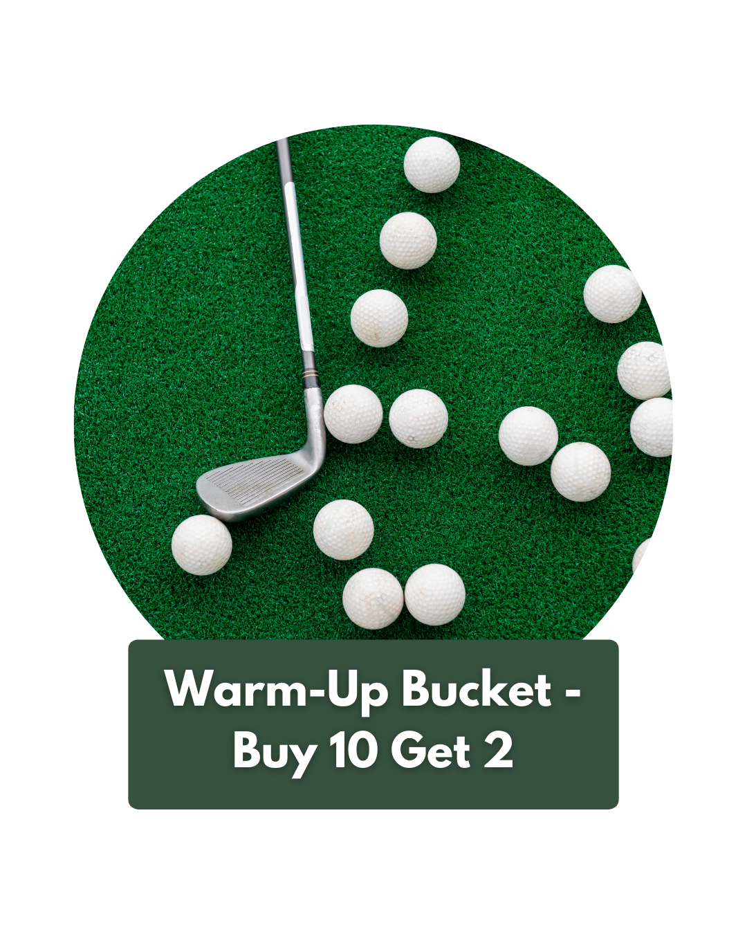 Warm-Up Bucket - Buy 10 Get 2